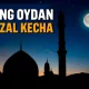Qadr kechasida qilinadigan amallar, uning alomatlari va fazilatlari