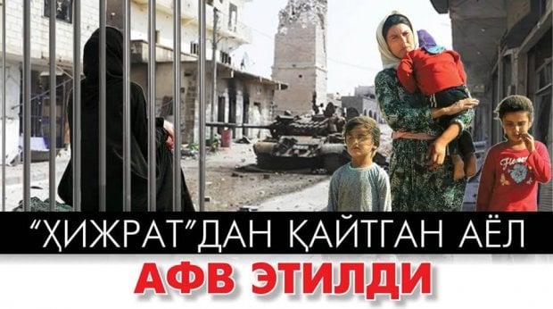 “Hijrat”dan qaytgan ayol afv etildi