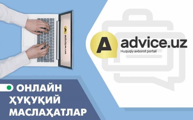 Advice.uz – энди ҳар ким ҳар ерда бепул юридик маслаҳат олиши мумкин